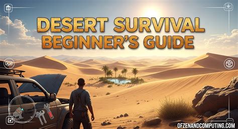 Desert survival tips