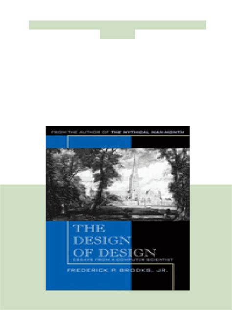 Design Of Design The: Essays From A Computer Scientist Highlights