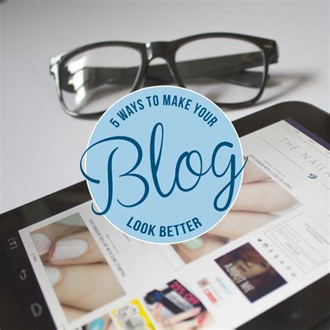 Designing Your Blog (Appearance Matters)
