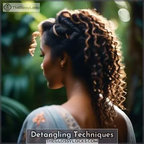 Detangling Techniques