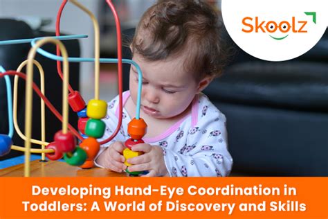 Developing Hand-Eye Coordination