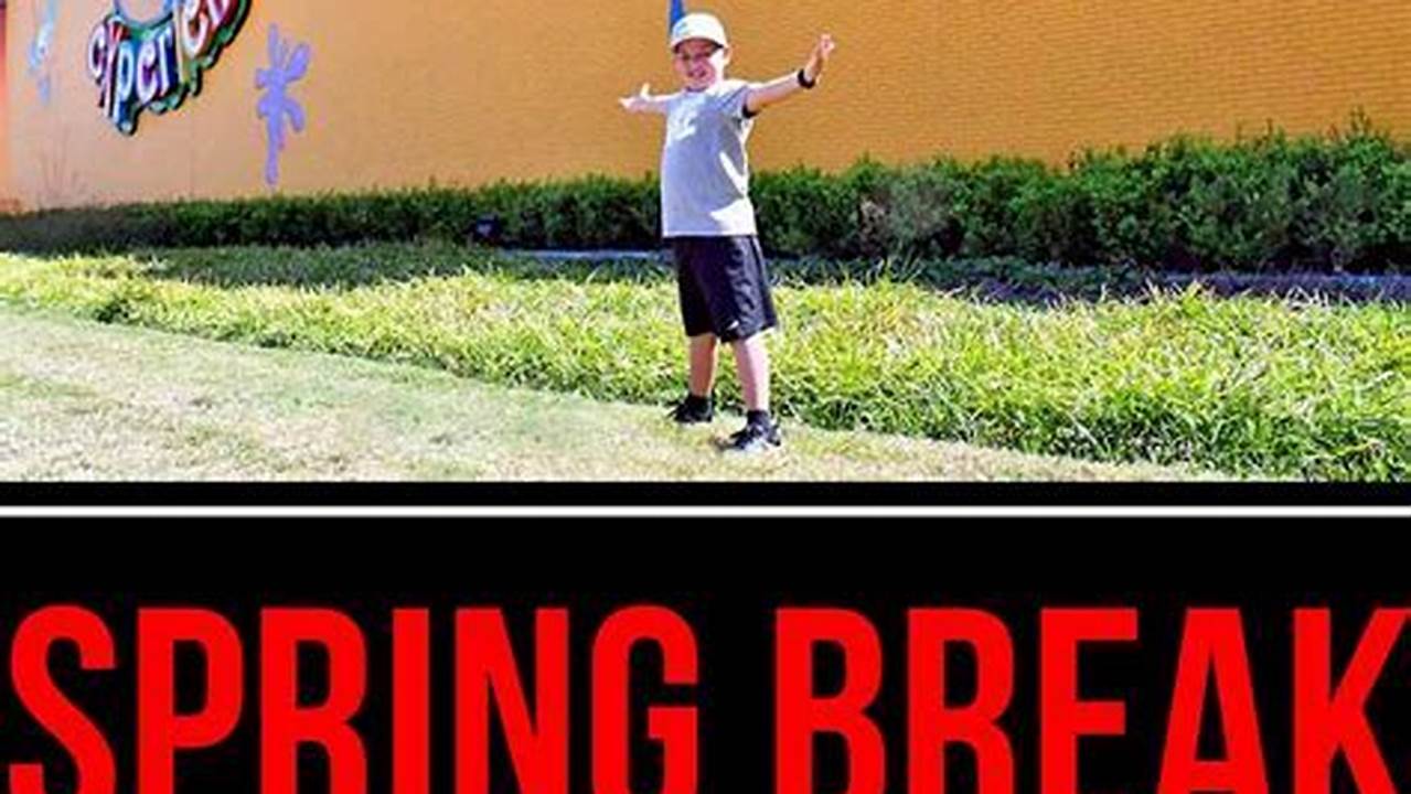 Dfw Spring Break 2024