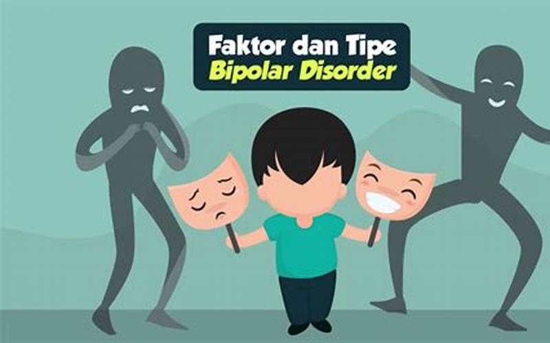 Diagnosis Dan Pengobatan Gangguan Bipolar