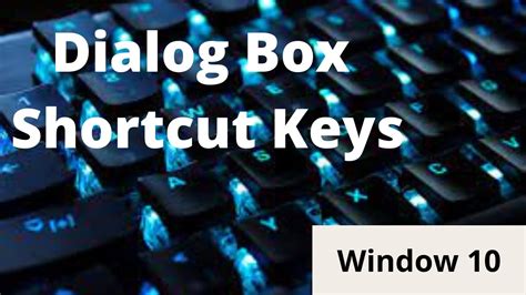 Dialog Box Shortcuts