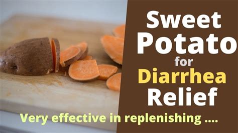 Diarrhea Sweet Potato