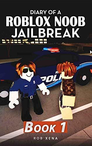 Diary of a Roblox Noob: Jailbreak: New Roblox Noob Diaries (Audio 