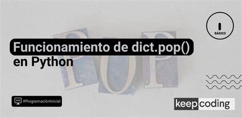 Master Data Manipulation with Dict Pop Python - Your Ultimate Guide to Efficient Programming