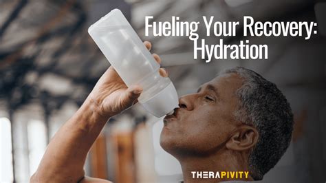 Diet and Hydration: Fueling Recovery
