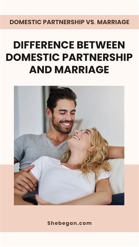Exploring the Key Differences: Domestic Partnership vs Marriage - What You Need to Know