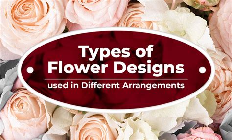 Different Types of Arrangements to Consider