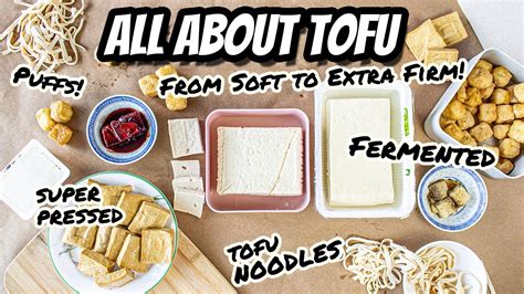 Different types of tofu noodles