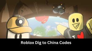 Dig to China Codes Wiki Roblox [Auto-Bomb] - MrGuider