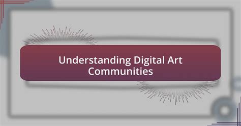 Digital Art Communities