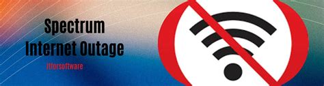 Digital Doom: Spectrum's Outages Kill Internet Access