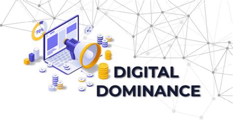 Digital dominance