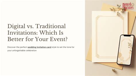 Digital vs. Traditional: Choosing Your Invitation Format