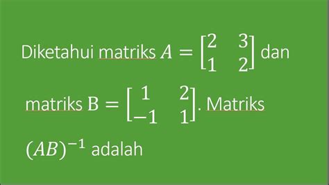 Diketahui Matriks a 2 3 3 4: Kelebihan, Kekurangan, dan Detail Lengkap