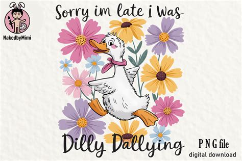Dilly dallying