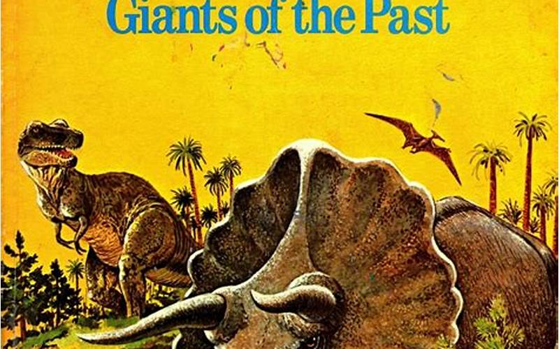 Dinosaurs: The Giants Of The Past