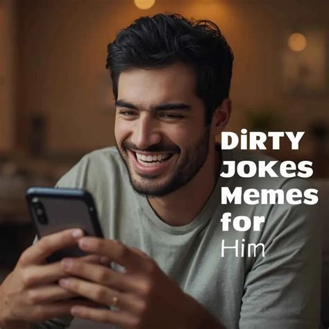 Dirty Memes For Him Images