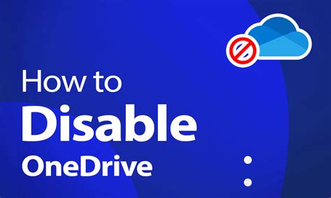 Disable Microsoft OneDrive