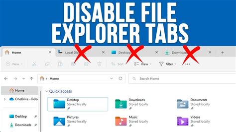 Disable Tabs in File Explorer on Windows 11