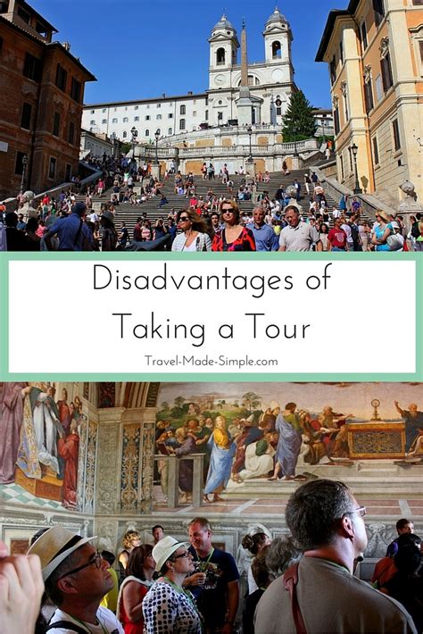 Disadvantages of taking a tour