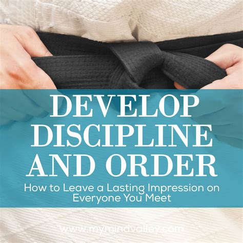 Discipline and Orderliness