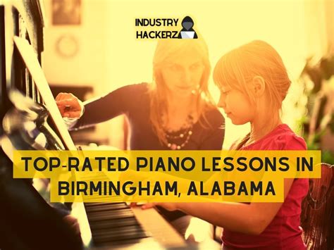 Discover the Best Pianist Lessons in Bessemer, Alabama