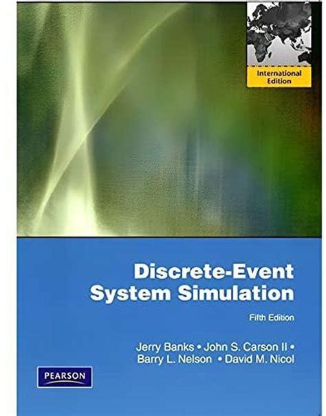 Solutions Manual for Discrete Event System Simulation 5th Edition by