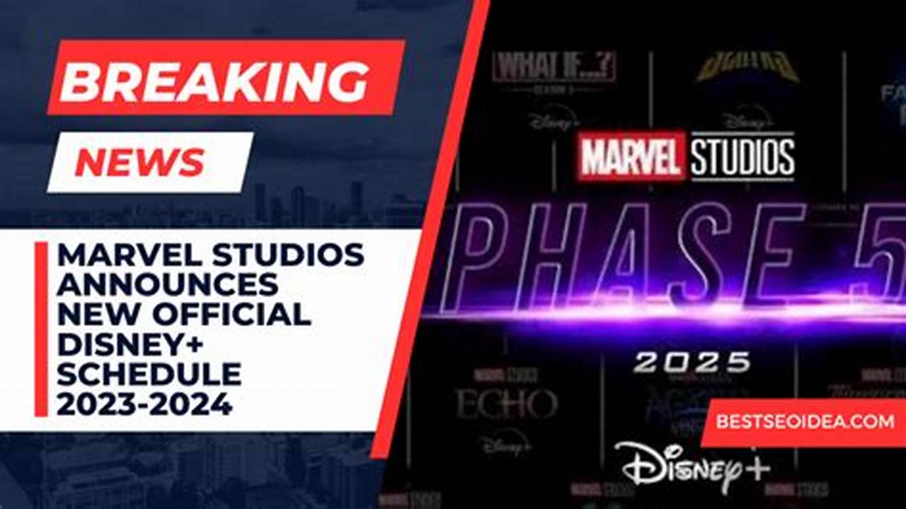 Disney+ 2024 Schedule