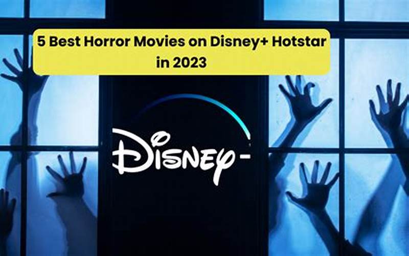 Disney+ Hotstar Horror Movies