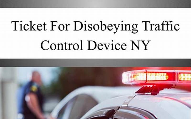 Disobeyed Traffic Control Device NY