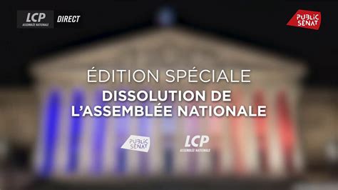 Dissolution Assemblee Nationale