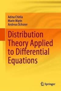 Distribution Theory Applied To Differential Equations Highlights