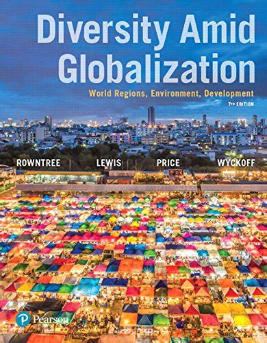Diversity Amid Globalization: World Regions Environment Development