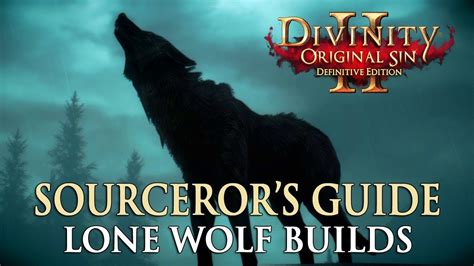 Master the Game with Divinity Original Sin 2 Lone Wolf! 