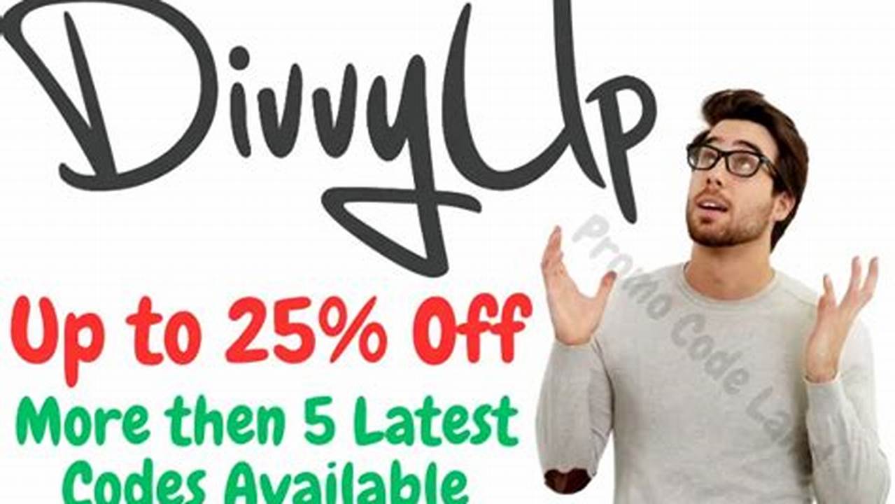 Divvy Up Promo Code 2024
