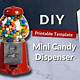 Diy Paper Candy Dispenser Template