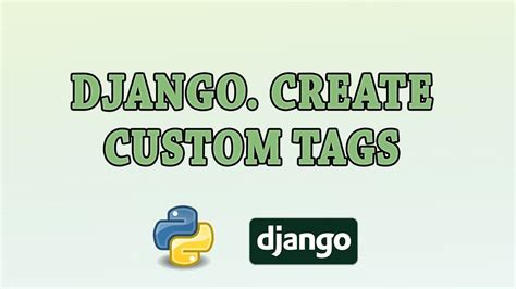 Django Custom Template Tags