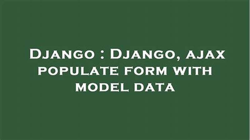 Django Populate Form With Model Data