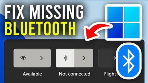 If Bluetooth is missing or not working