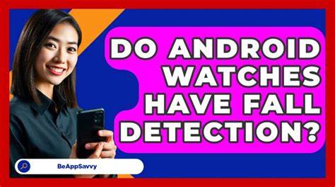 How to check whether your Android watch has fall detection