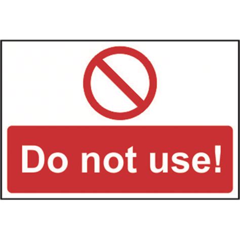 Do Not Use Sign