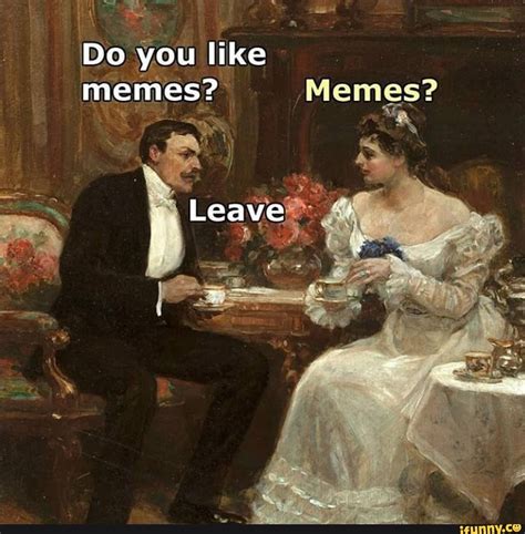 Do You Like Memes