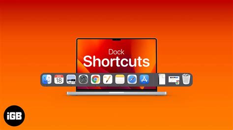 Dock-specific shortcuts