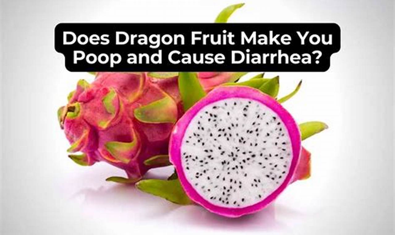 Does Dragon Fruit Make You Gassy