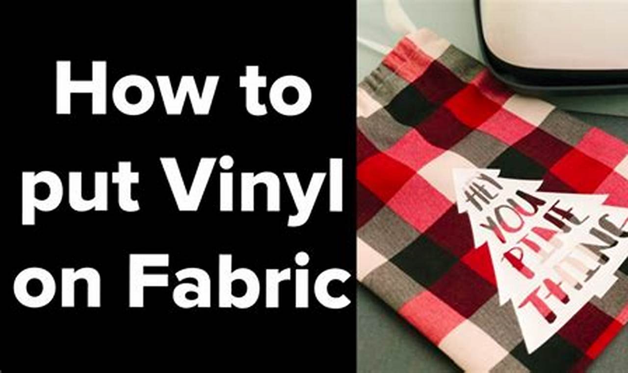 Does Permanent Vinyl Stick To Fabric