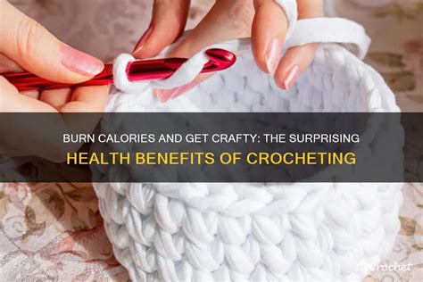 Does Crocheting Burn Calories