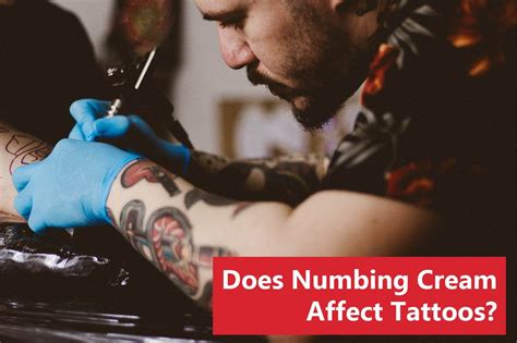 Does Numbing Cream Affect Tattoos